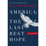 America: The Last Best Hope (One-Volume Edition) (häftad, eng)