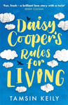 Tamsin Keily - Daisy Cooper's Rules for Living 'Fun, fresh a brilliant love story with twist' Jenny Colgan Bok