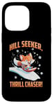 Coque pour iPhone 14 Pro Max HILL SEEKER THRILL CHASER