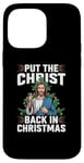 iPhone 14 Pro Max Put the Christ Back in Christmas Christian Faith Holiday Case