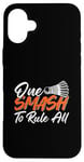 iPhone 16 Plus Badminton Player Love Game One Smash to Rule All Case