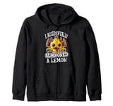 I Accidentally Summoned a Lemon Funny Meme Zip Hoodie