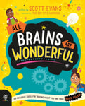 All Brains Are Wonderful  An Inclusive Guide for Talking About You and Your Brain Power!