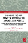 Bridging the Gap Between Conversation Analysis and Poetics