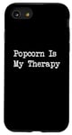 iPhone SE (2020) / 7 / 8 Popcorn Is My Therapy Funny Popcorn Minimalist Typewriting Case