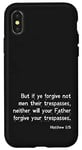 iPhone X/XS Forgiveness Bible Verse from the King James Version Case