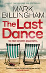 Last Dance: A Detective Miller case - the first new Billingham series in 20 years