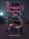 Mrs Brown&#039;s Magical Music Box