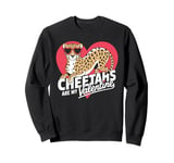 Cheetahs Are My Valentine Cute Cheetah Valentines Day Sweatshirt