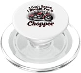 I Don't Snoe I Dream IM A Chopper Motorcycle Rider PopSockets PopGrip pour MagSafe