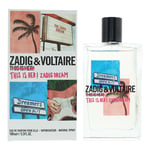 Zadig  Voltaire This Is Her! Zadig Dream Eau de Parfum 100ml