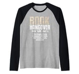 Book Hangover Definition Book Lover Reading Book Nerd Raglan Baseball Tee