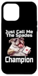 Coque pour iPhone 12 Pro Max Just Call Me The Spades Champion Jeu de cartes amusant