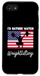 iPhone SE (2020) / 7 / 8 USA American Flag I'd Rather Watch Weightlifting Case