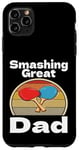 Coque pour iPhone 11 Pro Max Drôle Smashing Great Dad Ping Pong Lover Game Winner Retro