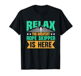 Greatest Rope Skipper Is Here Jump Rope Skipping T-Shirt