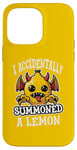 iPhone 14 Pro Max I Accidentally Summoned a Lemon Funny Meme Case