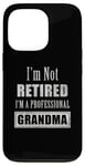 Coque pour iPhone 13 Pro Not Retired Professional Grandma - Funny Retirement Retiree