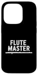 iPhone 14 Pro Flute Master, Flute Instrument Player and Orchestra Flutist Case