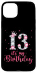 iPhone 15 Plus 13 It's My Birthday 13 Years Old 13th Birthday Girl Case