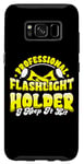 Coque pour Galaxy S8 Porte-lampe de poche professionnel I Keep it Lit Funny