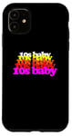 iPhone 11 10s BABY 2010s birthday born tens SON DAUGHTER twenty teens Case