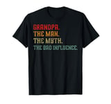 Vintage Grandpa The Man The Myth The Bad Influence Retro T-Shirt