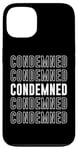 Coque pour iPhone 13 Condamné