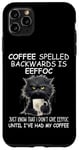 iPhone 11 Pro Max Coffee Spelled Backwards is Eeffoc Sign,Funny Cat Coffee Mug Case