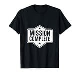 Mission Complete Gaming Victory Gamer T-Shirt