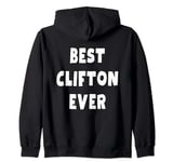 Best Clifton Ever Zip Hoodie