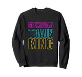 Mexican Train Player Domino Mexican Train King Sweatshirt