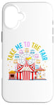 iPhone 16 Plus Take Me To State And County Fairs Pop Corn Ferris Wheel Case