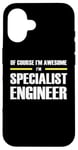 iPhone 16 "The Original Awesome" Specialist Engineer Case