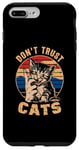 Coque pour iPhone 7 Plus/8 Plus Don't Trust Cats – Funny Saying Cat Chaton Lover