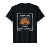 Coffee Beans Are My Spirit Animal Coffee Roasting Enthusiast T-Shirt