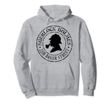 Sherlock Holmes Quotes 221B Baker St. British Detective Pullover Hoodie