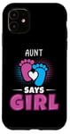 Coque pour iPhone 11 Aunt Says Girl Tenue de révélation du sexe pour bébé