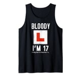 Learner Driver 17th Birthday Im 17 Today Driving Lessons Tank Top