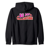 Be My Valentine Love Message Zip Hoodie