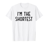 I'm The Shortest Funny White Lie Party Idea T-Shirt