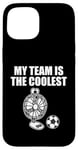 iPhone 15 My Team Is The Coolest, Desk Fan Playing Football Soccer Case