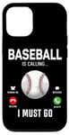 iPhone 12/12 Pro Baseball Fan Phone Display Baseball Is Calling I Must Go Case