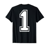 Number Sports 1 Shirt Varsity College Team 1st One on Back T-Shirt