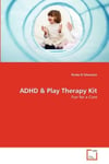 VDM Verlag El Ghussein, Kinda ADHD & Play Therapy Kit