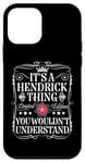 Coque pour iPhone 12 mini Le nom Hendrick est un nom Hendrick que vous ne comprendriez pas