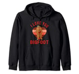 I Love You Bigfoot Funny And Cute Happy Valentines Day Heart Zip Hoodie