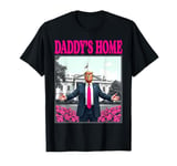 Trump 2024 Take America Back Daddy's Home Trump Pink 2024 T-Shirt