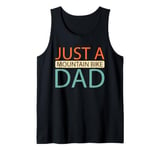 Mens Mountain Bike Mtb Biker Biking - Just A Mountain Bike Dad Tank Top