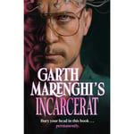 Garth Marenghi's Incarcerat (häftad, eng)